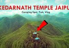 केदारनाथ महादेव मंदिर जयपुर (Kho Nagoriyan) – इतिहास, ट्रेक, दर्शन समय, पता और सम्पूर्ण जानकारी